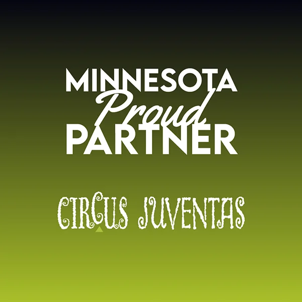 Minnesota Proud Partners: Circus Juventas Minnesota Proud Partners: Circus Juventas